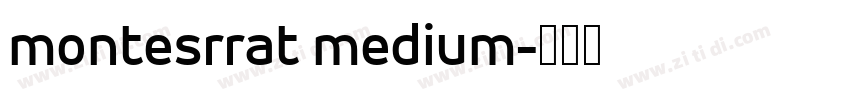 montesrrat medium字体转换
